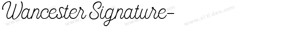 Wancester Signature字体转换